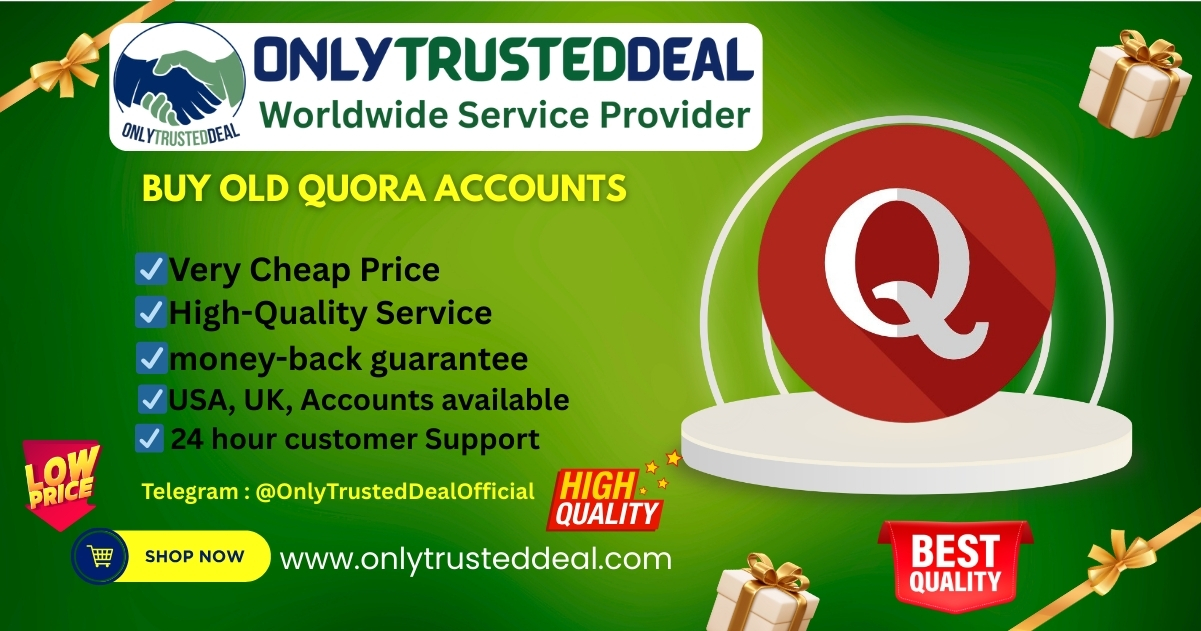 Buy Old Quora Accounts