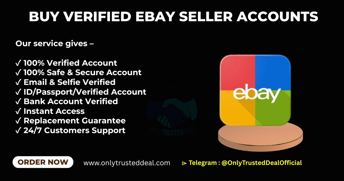 Buy Verified eBay seller Accounts