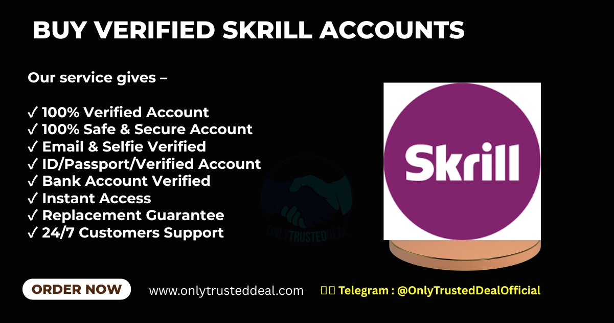 Buy Verified Skrill Accounts
