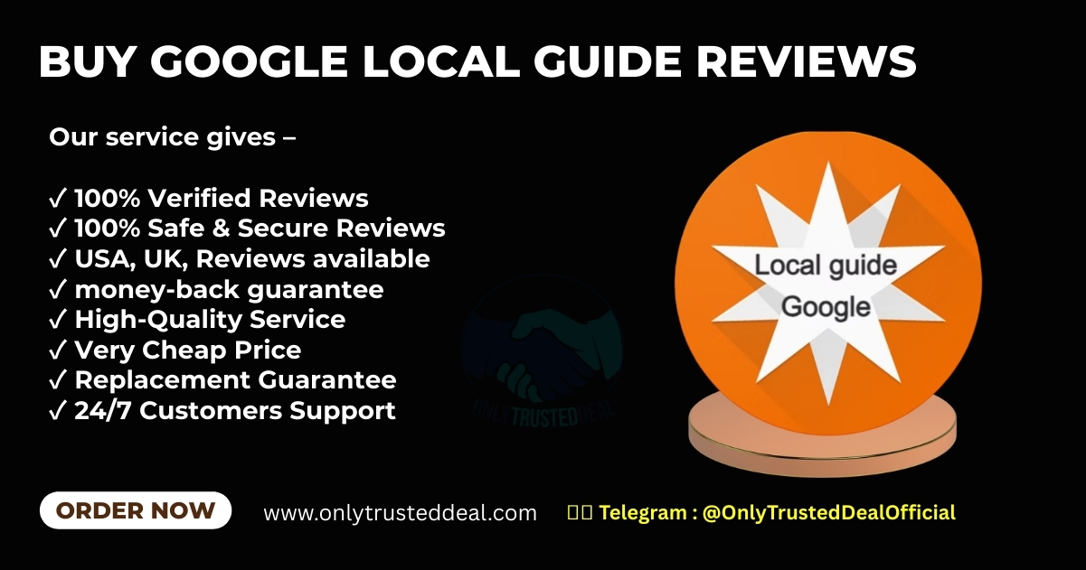 Buy Google Local Guide Reviews Buy Google Local Guide Reviews