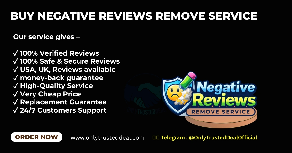 Buy Negative Reviews Remove Service