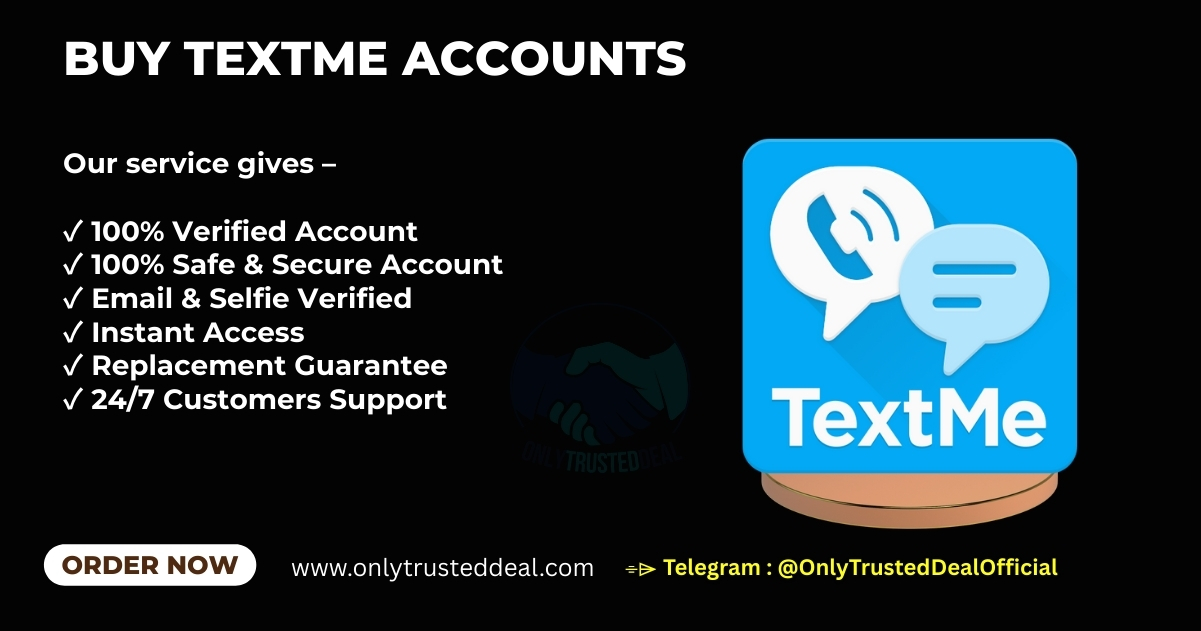 Buy Textme Accounts