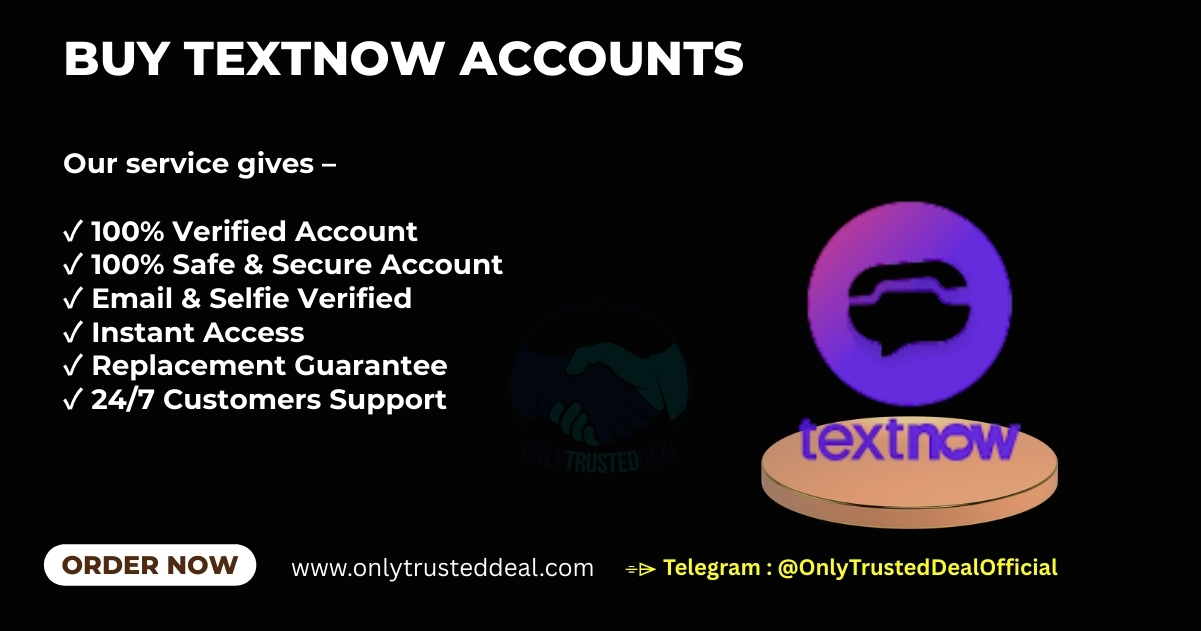 Buy Textnow Accounts