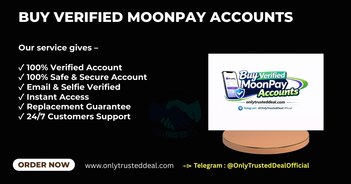 Buy Verified MoonPay Accounts